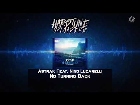 Astrak Feat. Nino Lucarelli - No Turning Back (DWX Copyright Free)