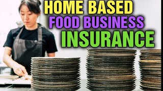 What type of Insurance do I Need to Sell Food From Home [ Cottage Food Insurance]