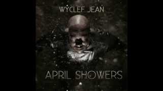 Wyclef Jean - Bugatti Freestyle - Wyclef (April Showers)