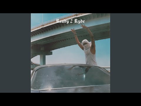 Ready 2 Ryde (intro)