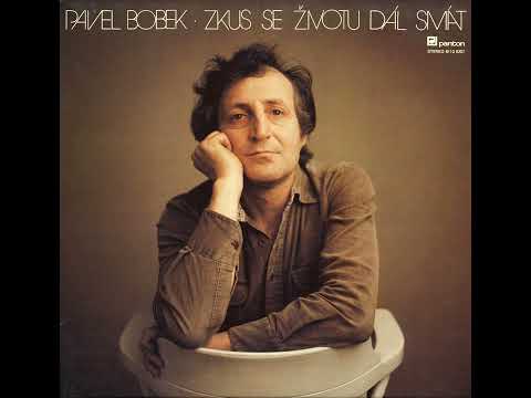 Pavel Bobek - Pojď se mnou touhle ulicí (13.3.1981)