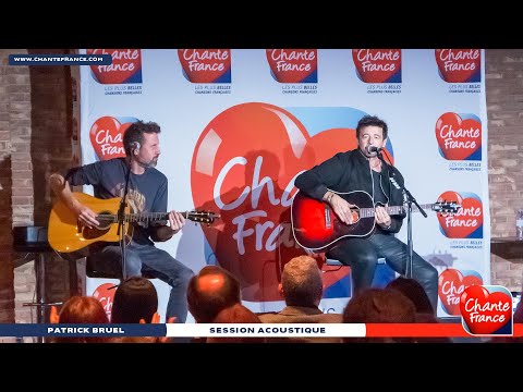 Patrick BRUEL - Encore Une fois (Session CHANTE FRANCE)