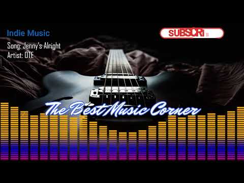 🎶 MUSICA SIN COPYRIGHT - Song:  Jenny's Alright (free Indie Music) of Ote  🎶 🎧 Music – For treamers🎹