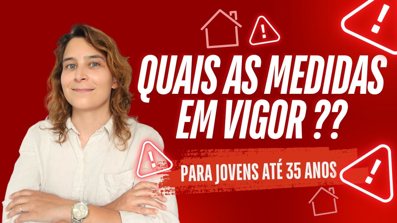 Quais as medidas em vigor na prática para os jovens até 35 anos?? | Renda Maior