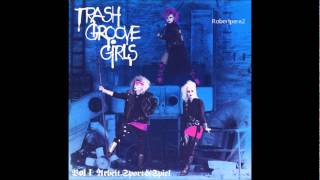 Trash Groove Girls - Trash Beat  (Vol. 1 Arbeit, Sport & Spie) 1986