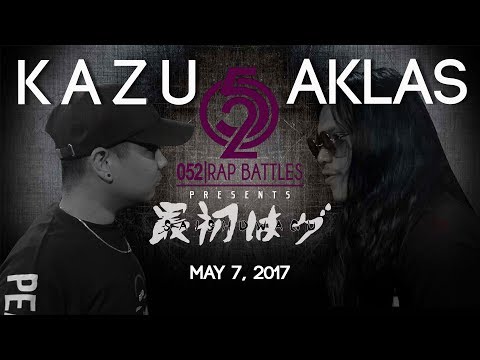 052 Rap Battles-AKLAS VS KAZU