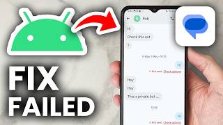 How To Fix Text Messages Not Failed To Send On Android - Full Guide
