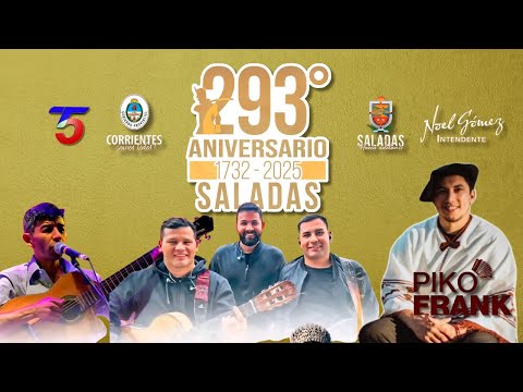 293° Aniversario de Saladas | Acto Central y Festival Popular | Saladas, Corrientes