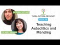 Teaching Autoclitics And Manding For Information With Dr Sarah Lechago