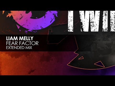 Liam Melly - Fear Factor (Original Mix)