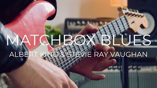 Matchbox Blues - Albert King &amp; Stevie Ray Vaughan (Cover)