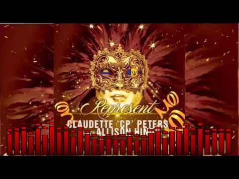 Claudette Peters Feat Alison Hinds "Represent " (Antigua Carnival Soca 2017)