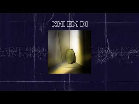Xanh 8+1 - Khi em đi