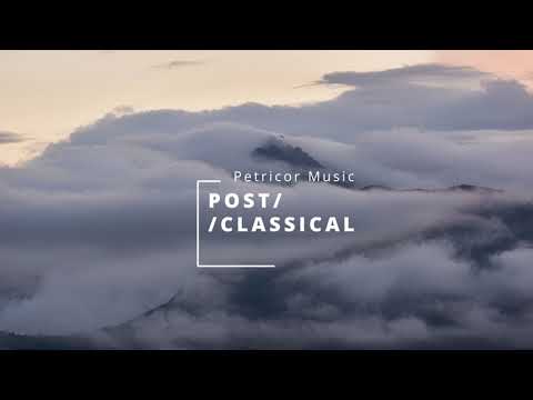 Post-Classical For Work ( Grandbrothers, Olafur Arnalds, Stimming x Lambert, Rival Consoles)