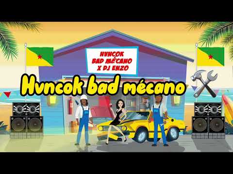 Hancock FEAT DEEJAY ENZO - BAD MÉCANO