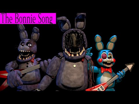 (Sfm/Fnaf) The Bonnie Song