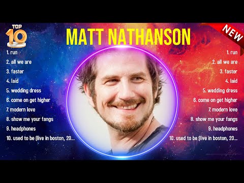 Best Songs of Matt Nathanson full album 2024 ~ Top 10 songs