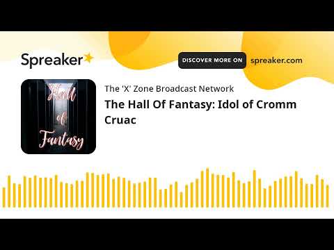 The Hall Of Fantasy: Idol of Cromm Cruac