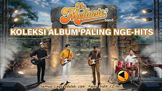 Download lagu Koleksi Lagu HITS Full Album The Mellanie' Band | Cipt. Fajar Sidik (Zifes) mp3 Download lagu Koleksi Lagu HITS Full Album The Mellanie' Band | Cipt. Fajar Sidik (Zifes) mp3
