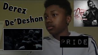 Derez De’Shon “Pride” Feat Nephew Texas Boy (Official Music Video) REACTION !