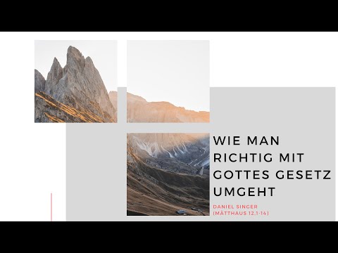 Wie man richtig mit Gottes Gesetz umgeht | Mat. 12,1-14