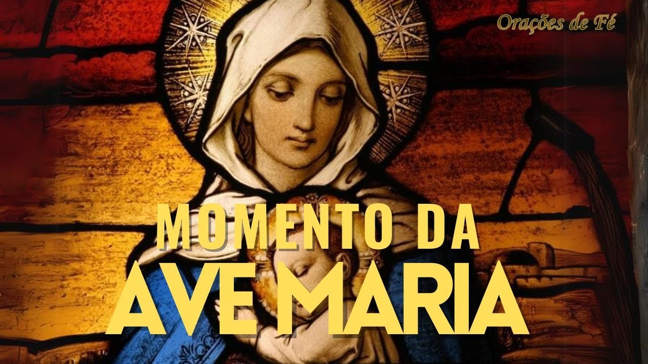 ❤️ MOMENTO DA AVE MARIA | Oração da Noite | 10 de Outubro