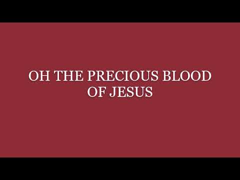 Oh The Precious Blood Of Jesus - (Worship Song) 8 HOURS