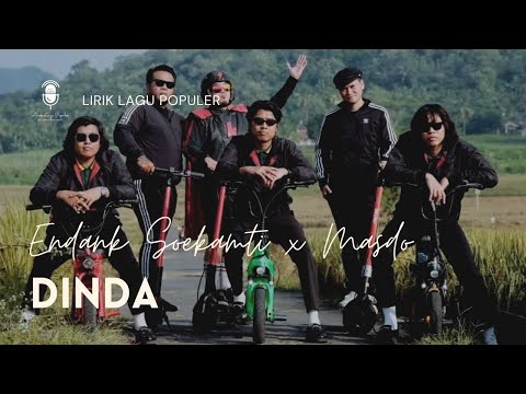 Dinda - Endank Soekamti X Masdo | Lirik Lagu