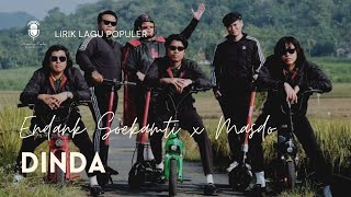 Download lagu Dinda - Endank Soekamti X Masdo | Lirik Lagu mp3
