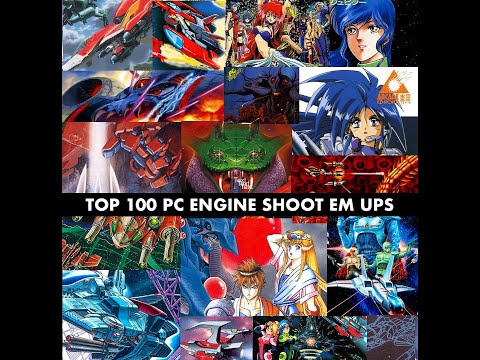 *ALL NEW* Top 100 PC Engine Shmups Shooters
