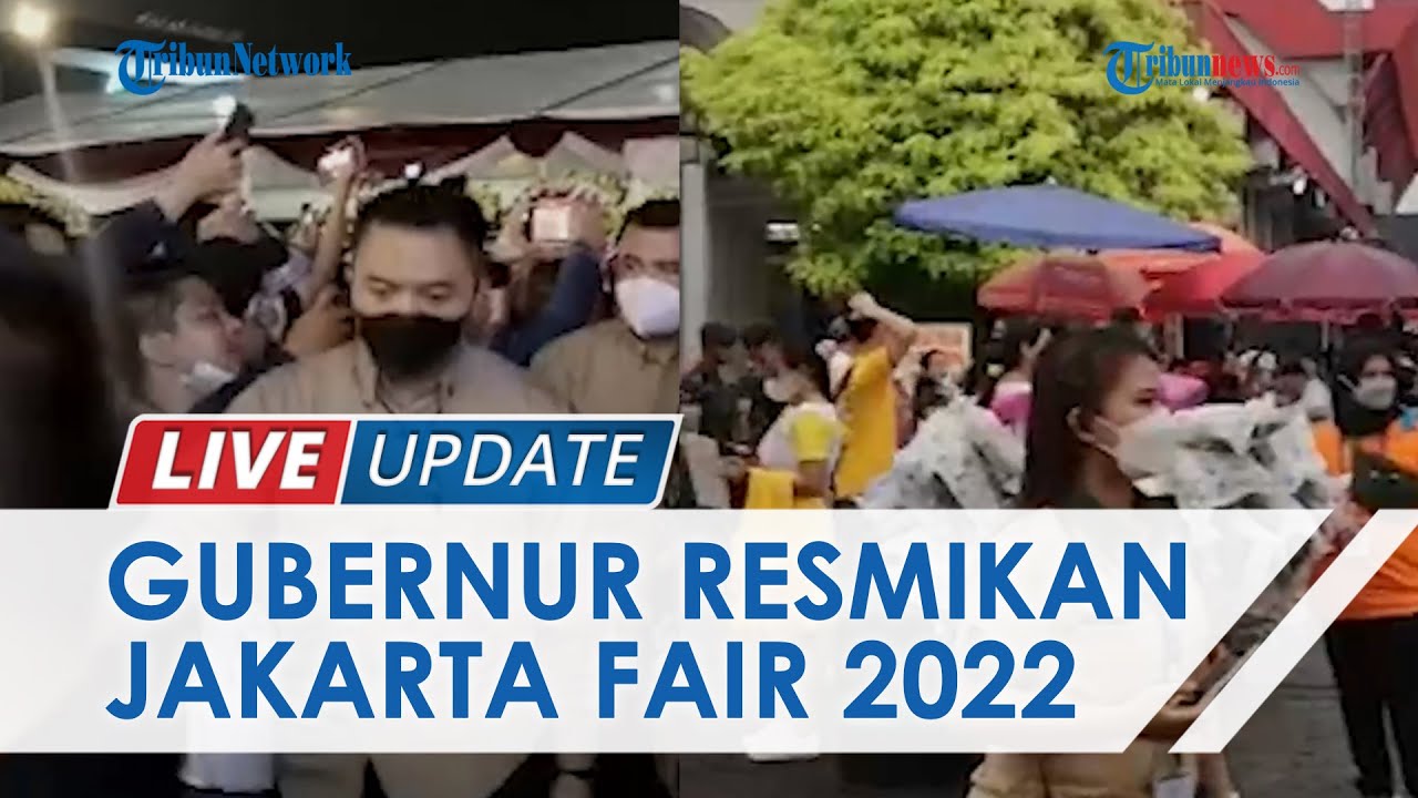 Gubernur DKI Resmikan Jakarta Fair 2022 Acara Terbesar, Terlama, dan