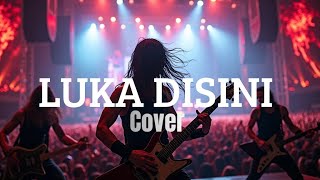 Download lagu Luka Disini - Ungu (Rock Cover by Sound Cover x) mp3