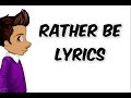Rather Be Lyrics -Nightcore Male Voice llCover by ...