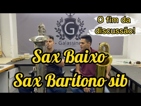 Comparação Sax Baixo VS Sax Barítono Sib GALASSINE! Dúvidas? Enviem nos comentários.