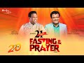 10th May 2025 21 Days Fasting Prayer Day 20 Morning Session Apostle Anison K Samuel