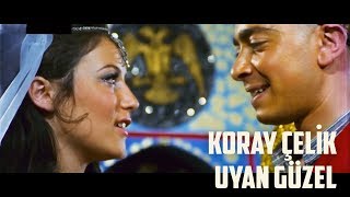 Koray Çelik - Uyan Güzel