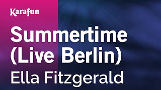 Karaoke Summertime (Live Berlin) - Ella Fitzgerald *