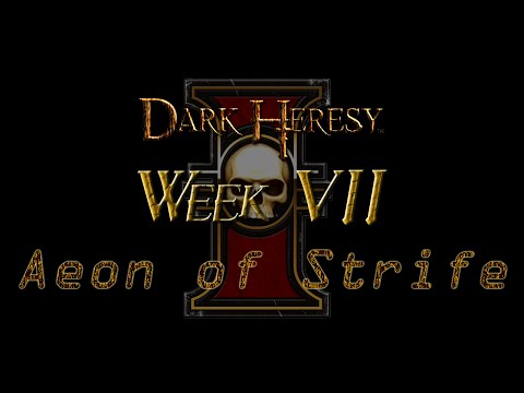 Dark Heresy: Aeon of Strife Week 7 Part 2