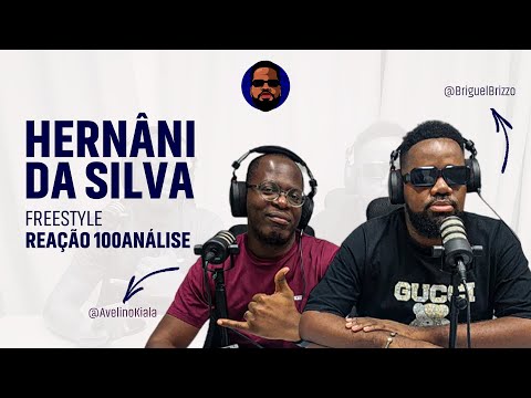Hernâni - One Time 4 Your Mind Freestyle [Reação 100Análise]