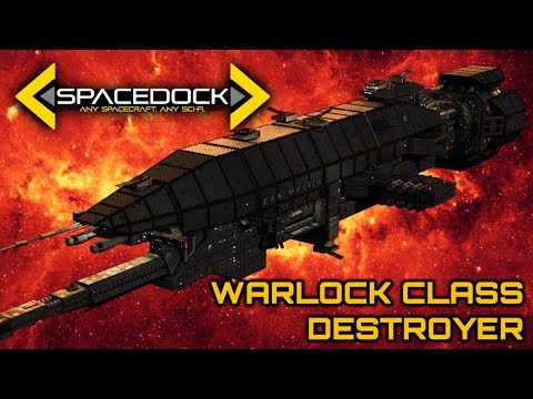 Babylon 5: Warlock Class Advanced Destroyer - Spacedock