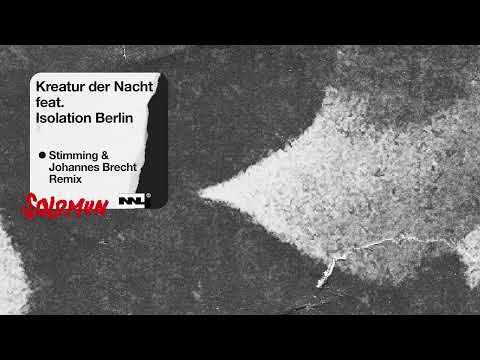 Solomun feat. Isolation Berlin - Kreatur der Nacht (Stimming & Johannes Brecht Remix)