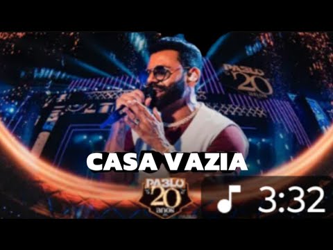 Pablo - Casa vazia (Pablo 20 Anos) 