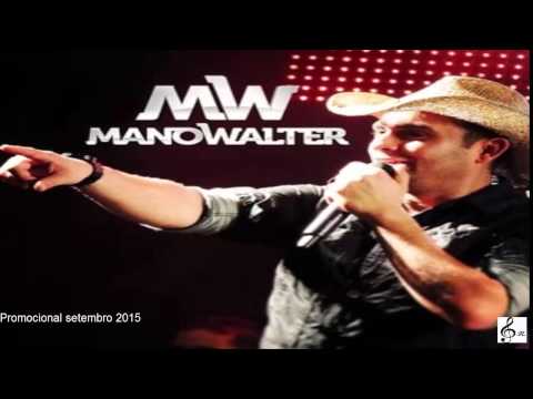 Mano walter promocional setembro 2015
