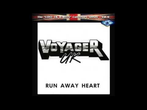 Voyager UK  - Run Away Heart