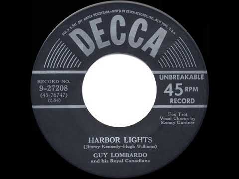 1950 HITS ARCHIVE: Harbor Lights - Guy Lombardo (Kenny Gardner, vocal)
