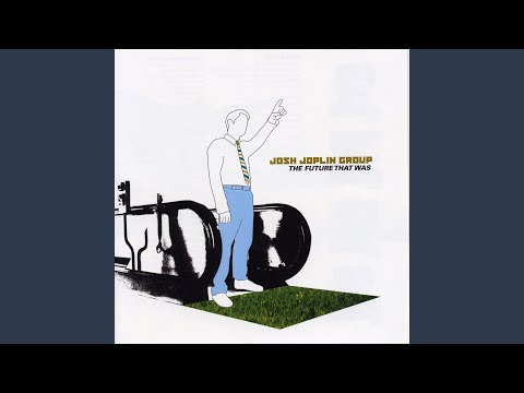 The Future That Was - Josh Joplin Group