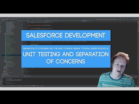 Salesforce SoC and Apex Common Tutorial Series: Ep 16 - Unit Test Mocks With Separation of Concerns