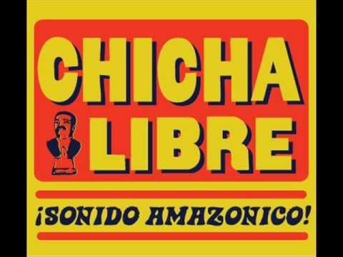 Chicha Libre - Tres Pasajeros