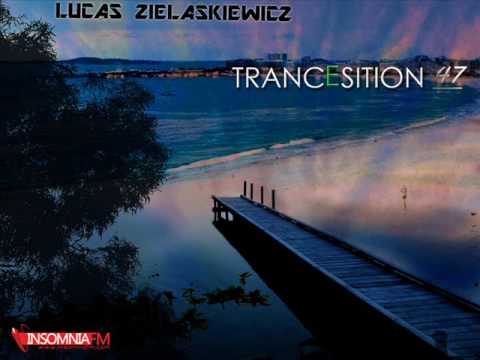 Lucas Zielaskiewicz - TrancEsition 047 (22 June 2017) on Insomniafm