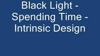 Black Light   Spending Time